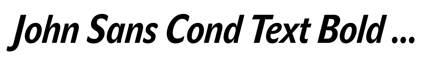 John Sans Cond Text Bold Italic